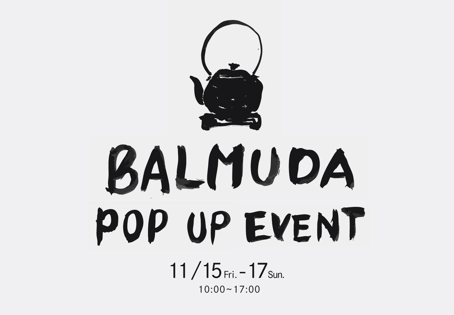 【京都本店・イベント】11/15-17 BALMUDA POP UP Event 開催